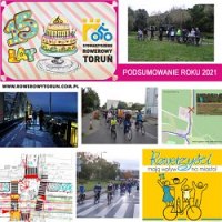 Podsumowanie działalności Stowarzyszenia Rowerowy Toruń w 2021 roku