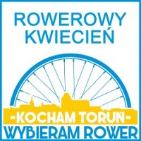 Kocham Toruń wybieram rower - wiosenne terminy wydarzeń