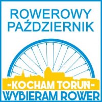 Kocham Toruń wybieram rower - październikowe terminy wydarzeń